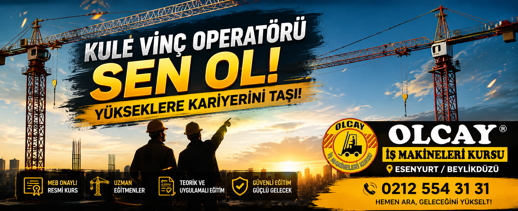 Kule Vinç Kursu Kule Vinç Eğitimi Lider Kurs